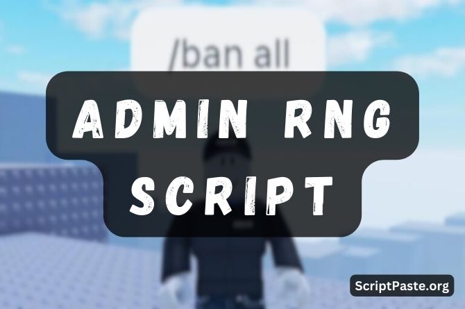 Admin RNG Script