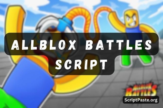 Allblox Battles Script