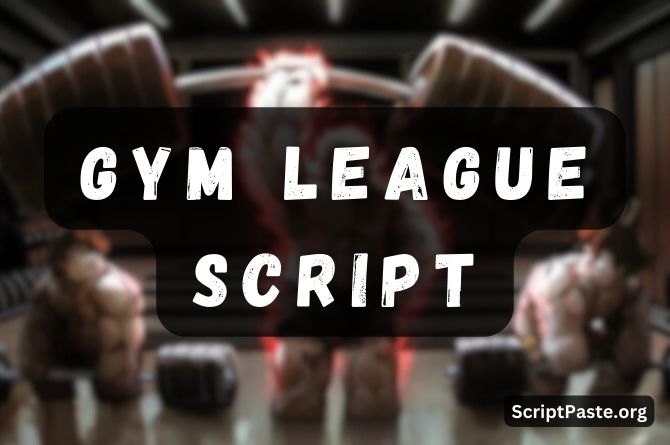 Gym League Script