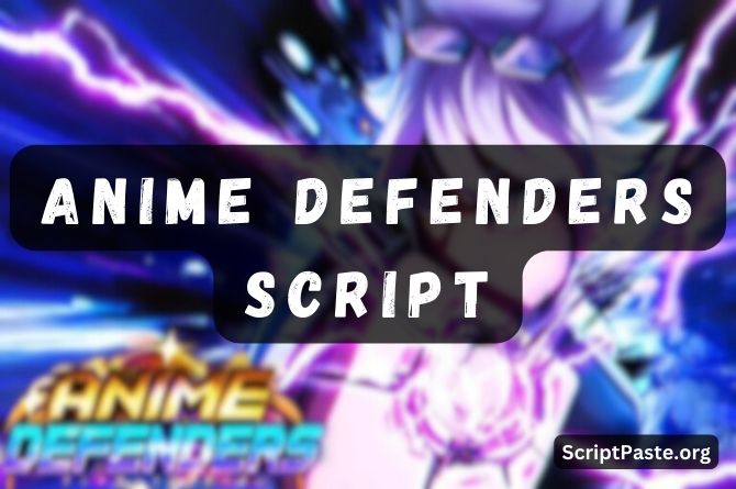 Anime Defenders Script