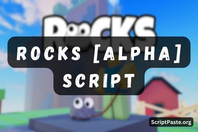 ROCKS [Alpha] Script