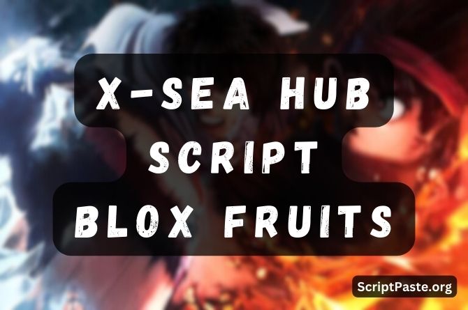 X-SEA HuB Script