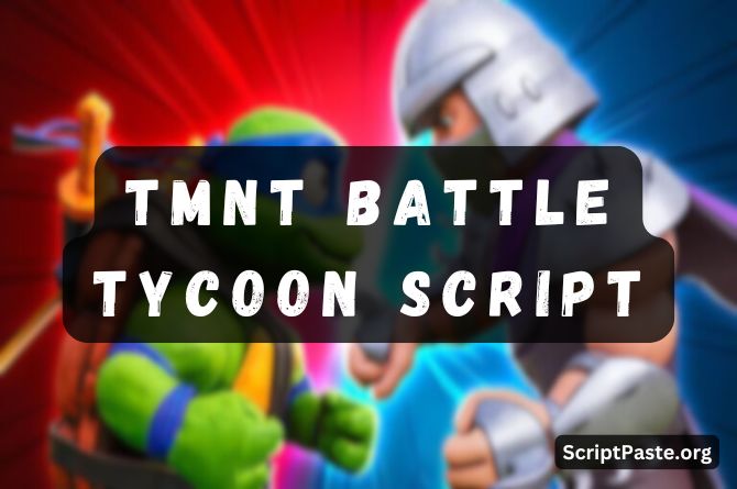 TMNT Battle Tycoon Script