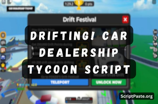 DRIFTING Car Dealership Tycoon Script