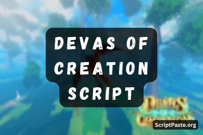 Devas Of Creation Script