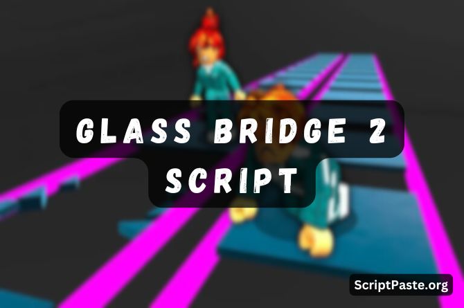 Glass Bridge 2 Script