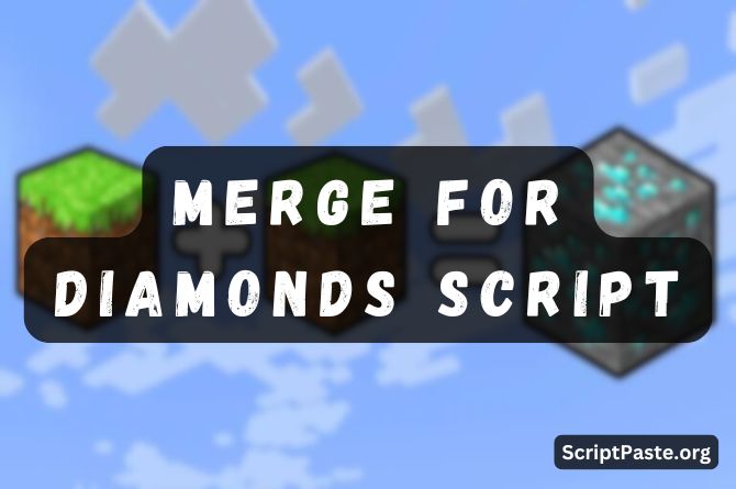 Merge for Diamonds Script