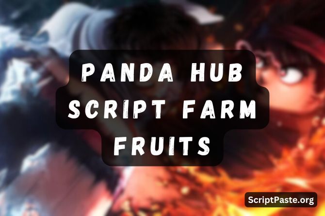 PANDA Hub Script Farm Fruits