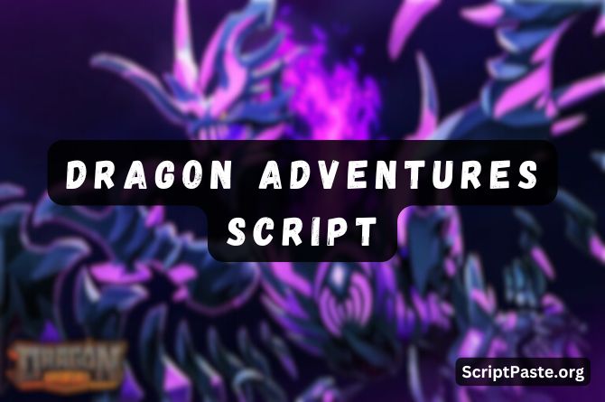 Dragon Adventures Script