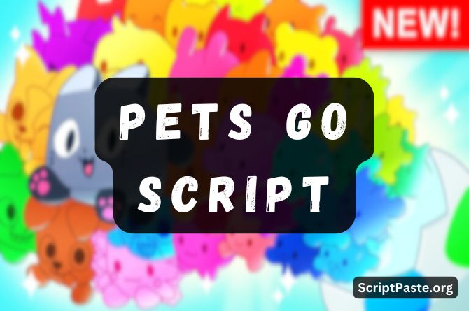 Pets Go Script